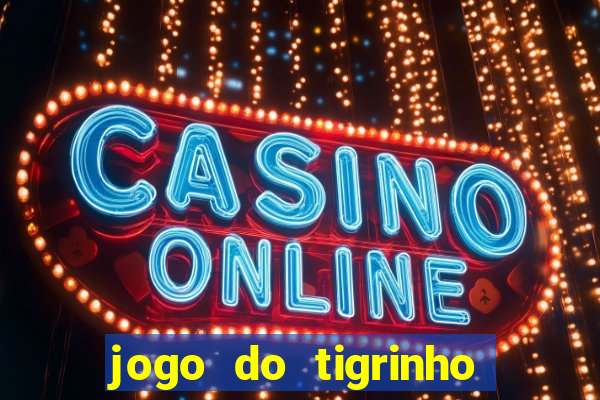 jogo do tigrinho jojo todynho